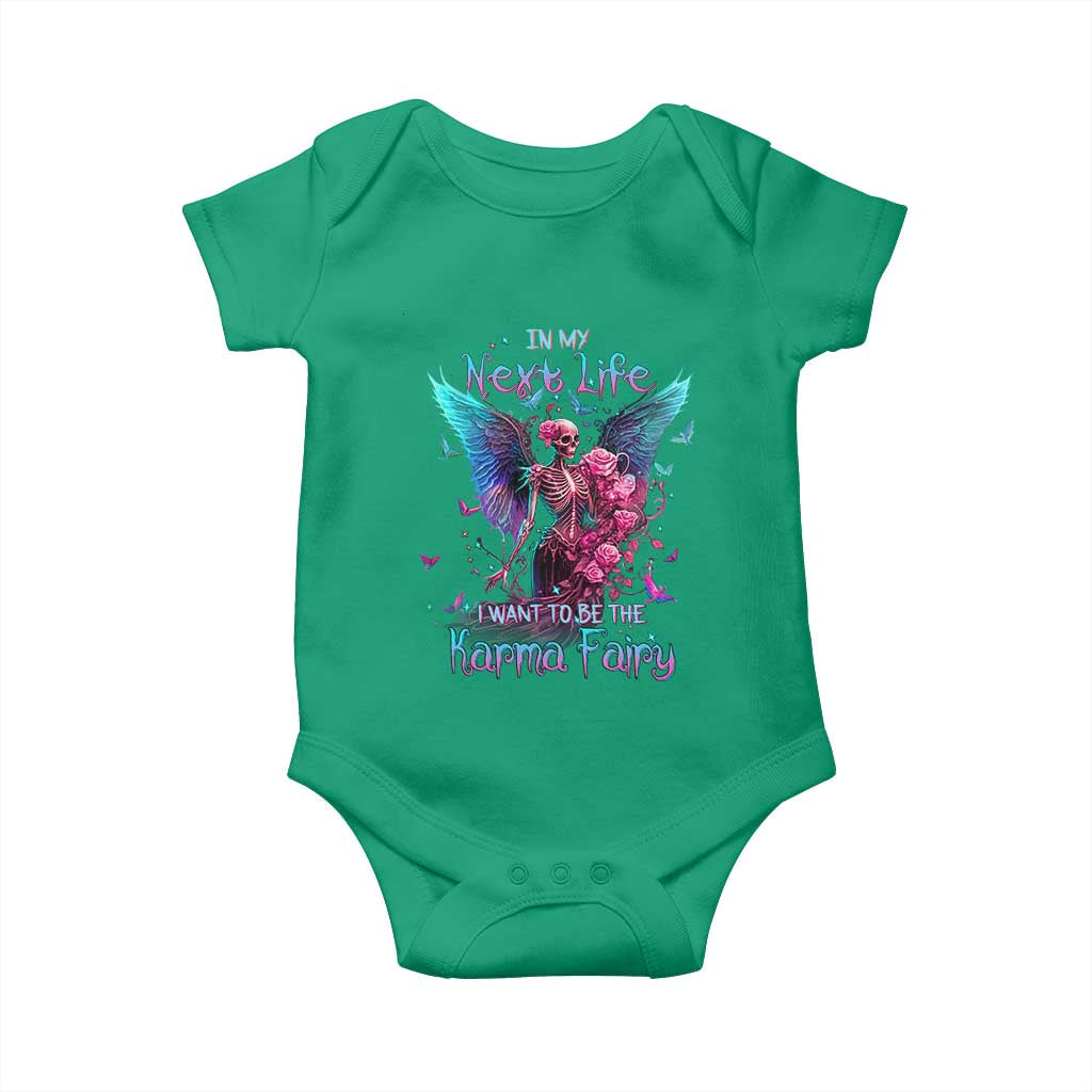 Gothic Skeleton Roses Baby Onesie In My Next Life I Want To Be The Karma Fairy TS02 Irish Green Print Your Wear