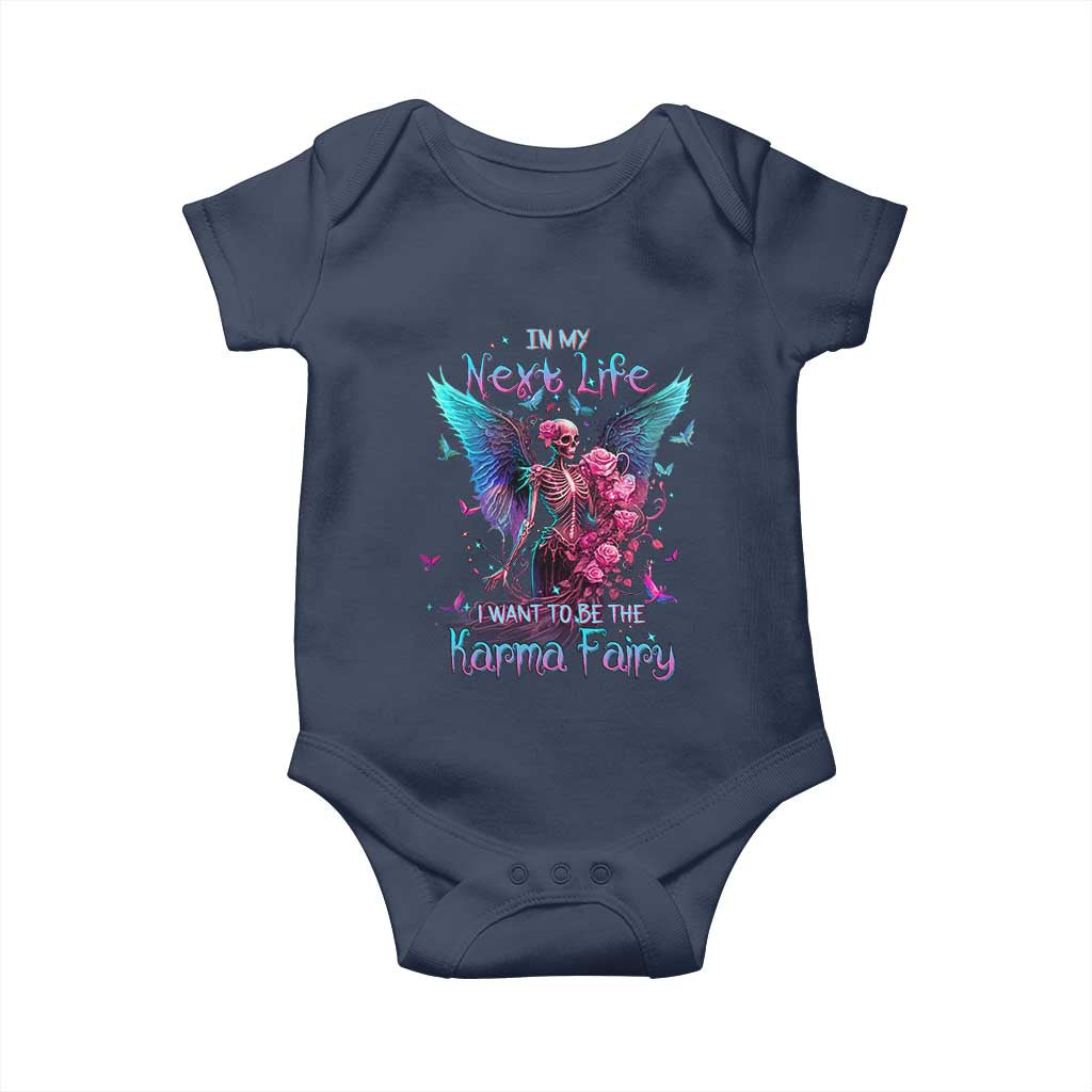 Gothic Skeleton Roses Baby Onesie In My Next Life I Want To Be The Karma Fairy TS02 Navy Print Your Wear