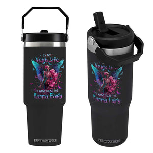 Gothic Skeleton Roses Flip Straw Tumbler In My Next Life I Want To Be The Karma Fairy TS02 One Size: 30 oz Black Print Your Wear
