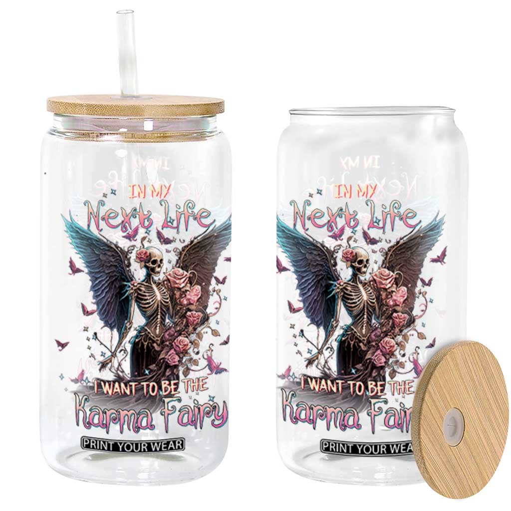 Gothic Skeleton Roses Glass Can In My Next Life I Want To Be The Karma Fairy Pink TS02 Black Print Your Wear