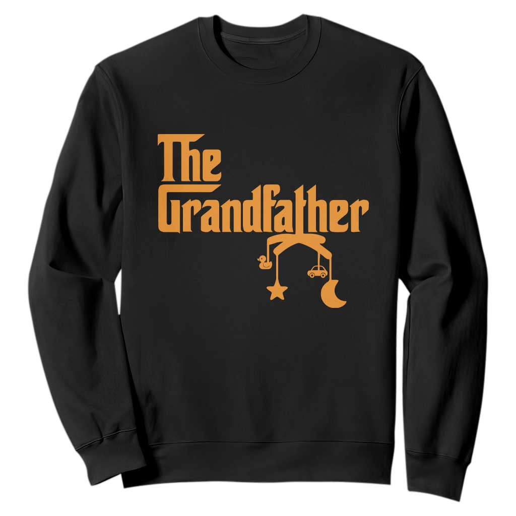 Grandfather Sweatshirt Funny Grandpa Fathers Day TS10 Black Print Your Wear