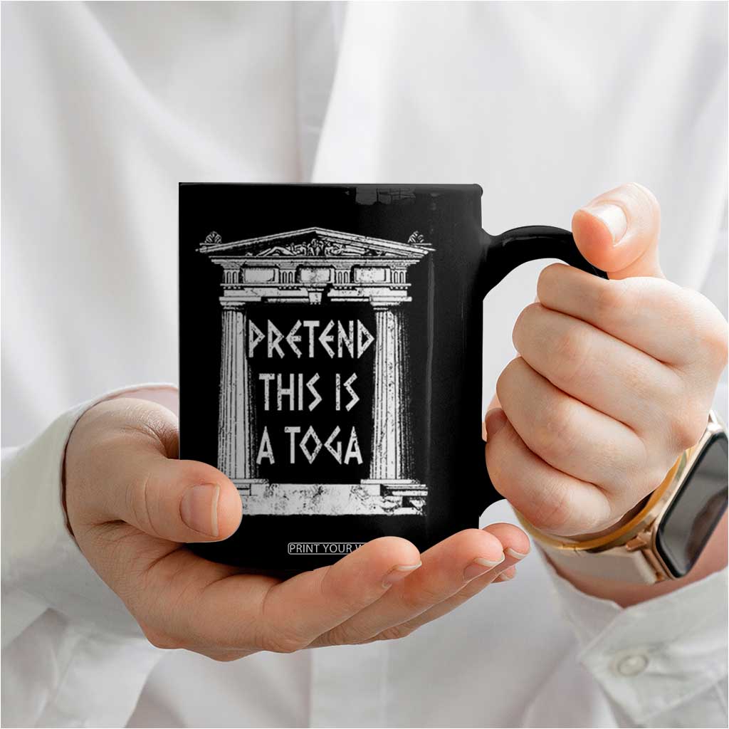 Greek Pride Coffee Mug Pretend This Is A Toga Party TS09 Print Your Wear