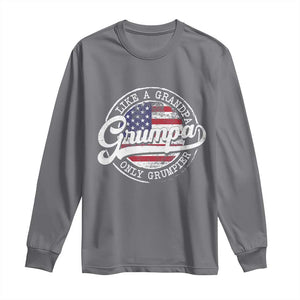 Grumpa Like Regular Grandpa Only Grumpier Long Sleeve Shirt Funny Grandfather Grandpa American Flag TS10 Charcoal Print Your Wear