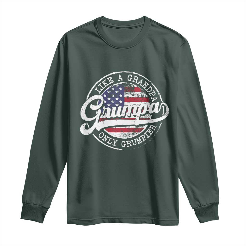 Grumpa Like Regular Grandpa Only Grumpier Long Sleeve Shirt Funny Grandfather Grandpa American Flag TS10 Dark Forest Green Print Your Wear