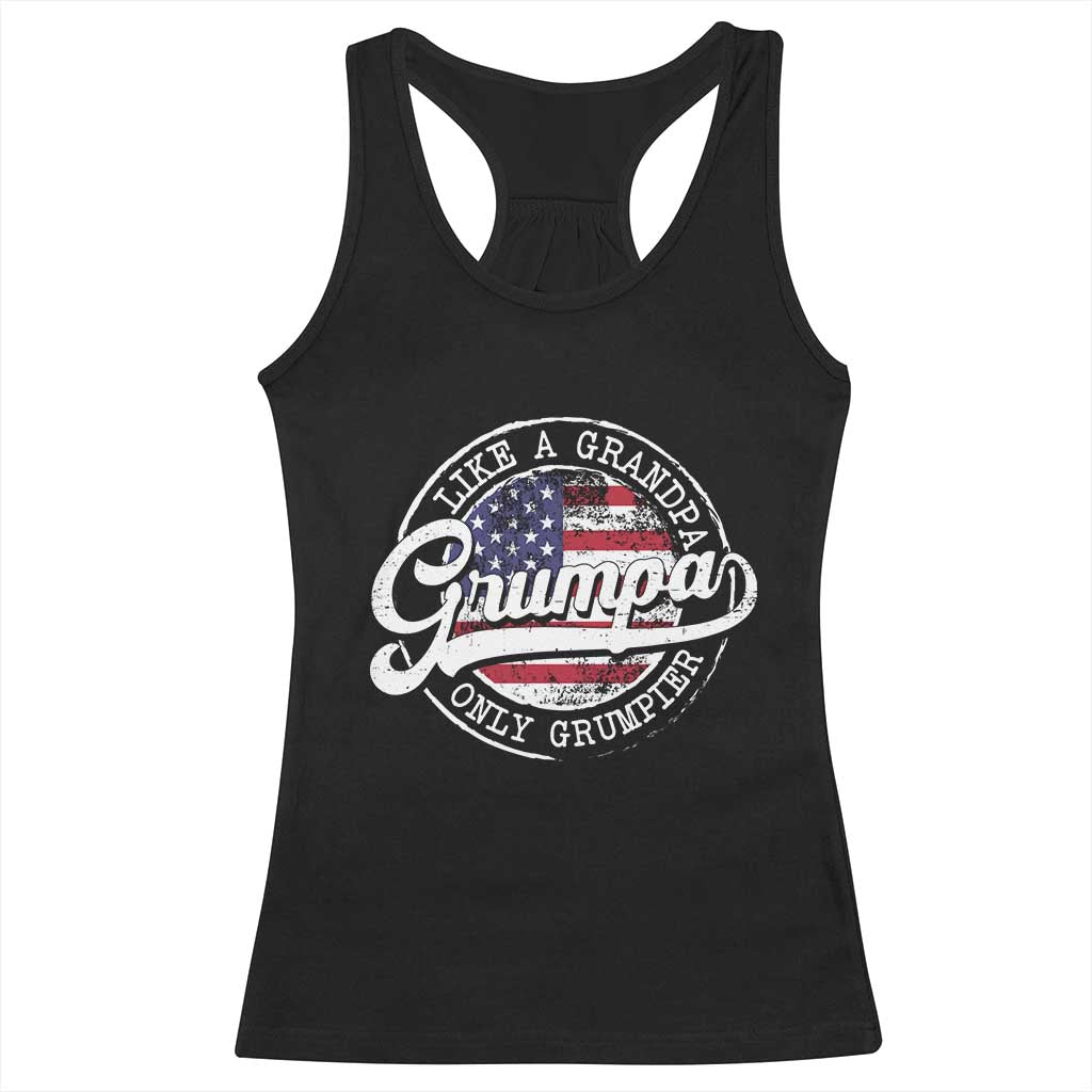 Grumpa Like Regular Grandpa Only Grumpier Racerback Tank Top Funny Grandfather Grandpa American Flag TS10 Black Print Your Wear