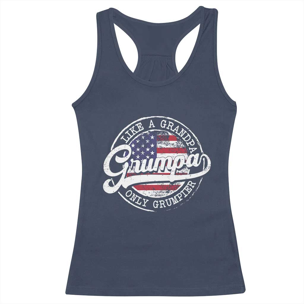 Grumpa Like Regular Grandpa Only Grumpier Racerback Tank Top Funny Grandfather Grandpa American Flag TS10 Navy Print Your Wear