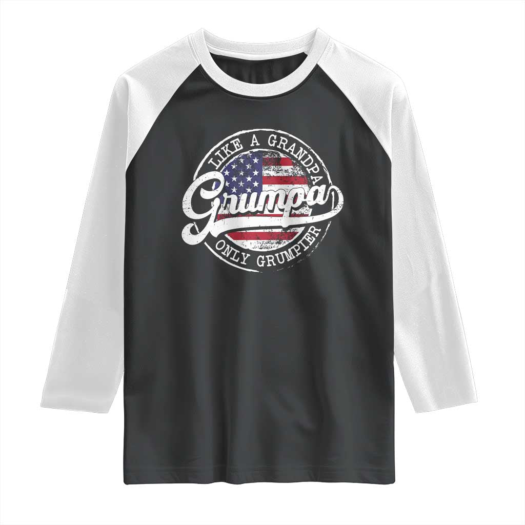 Grumpa Like Regular Grandpa Only Grumpier Raglan Shirt Funny Grandfather Grandpa American Flag TS10 Black White Print Your Wear