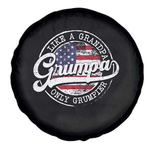 Grumpa Like Regular Grandpa Only Grumpier Spare Tire Cover Funny Grandfather Grandpa American Flag TS10 Print Your Wear