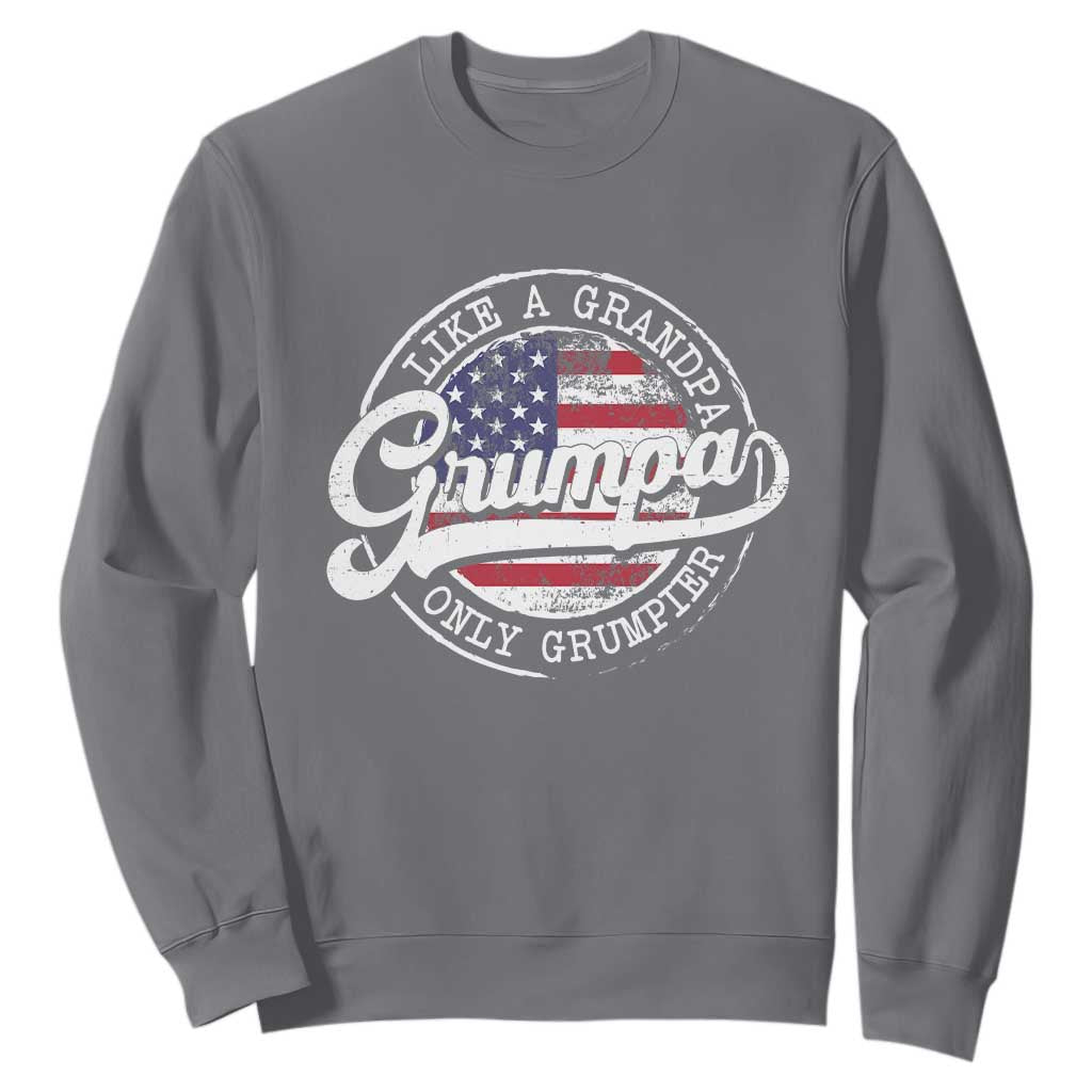 Grumpa Like Regular Grandpa Only Grumpier Sweatshirt Funny Grandfather Grandpa American Flag TS10 Charcoal Print Your Wear