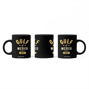 Gulf of Mexico Since 1672 Coffee Mug Golfo de Mexico Classic Vintage TS02 Print Your Wear