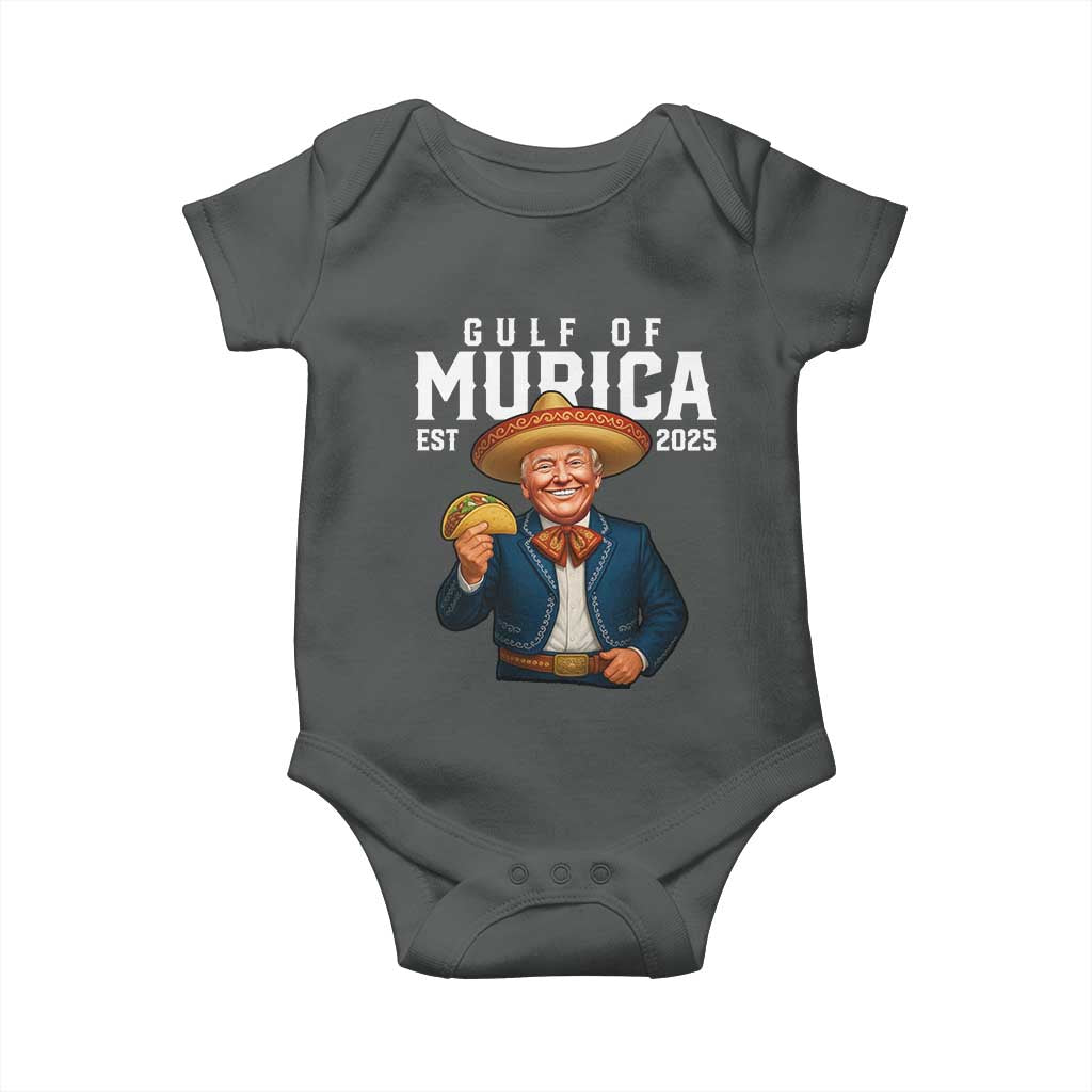 Gulf of Murica Est. 2025 Baby Onesie Funny Trump Sombrero Taco Parody TS02 Dark Heather Print Your Wear