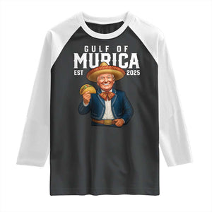 Gulf of Murica Est. 2025 Raglan Shirt Funny Trump Sombrero Taco Parody TS02 Black White Print Your Wear