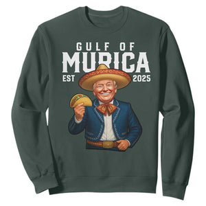 Gulf of Murica Est. 2025 Sweatshirt Funny Trump Sombrero Taco Parody TS02 Dark Forest Green Print Your Wear