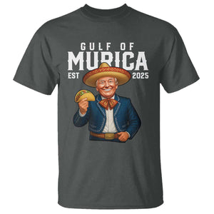 Gulf of Murica Est. 2025 T Shirt Funny Trump Sombrero Taco Parody TS02 Dark Heather Print Your Wear