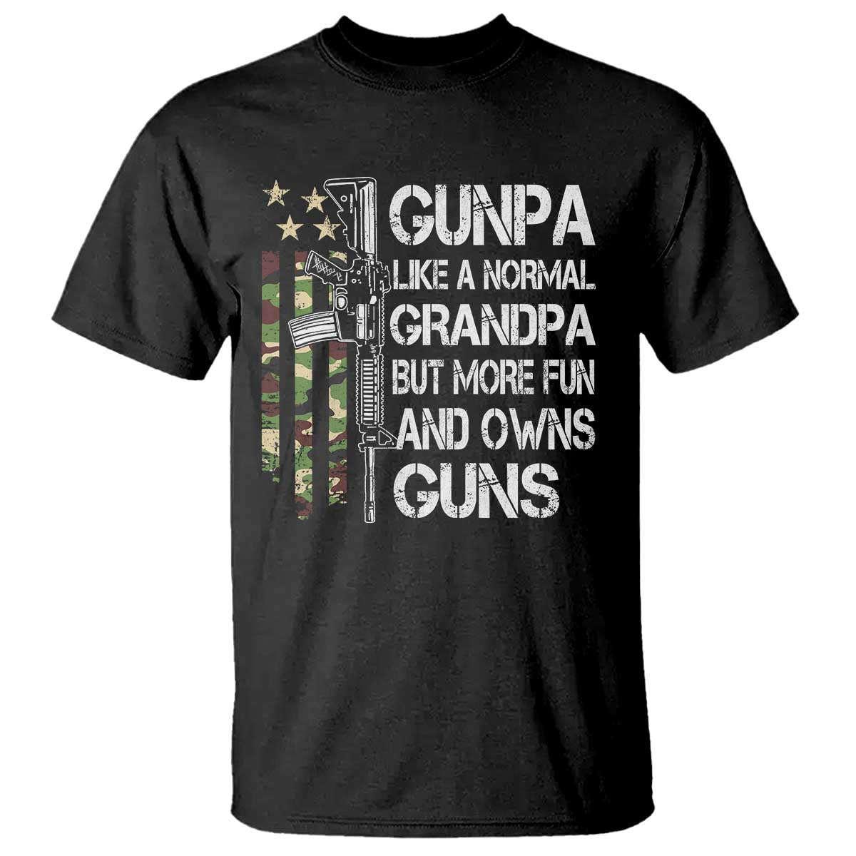 Gunpa T Shirt Guns Grandpa More Fun Camo American Flag USA Camouflage TS10 Black Print Your Wear
