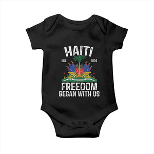 Haiti Freedom Began With Us Baby Onesie Haitian Flag Day TS11 Black Print Your Wear