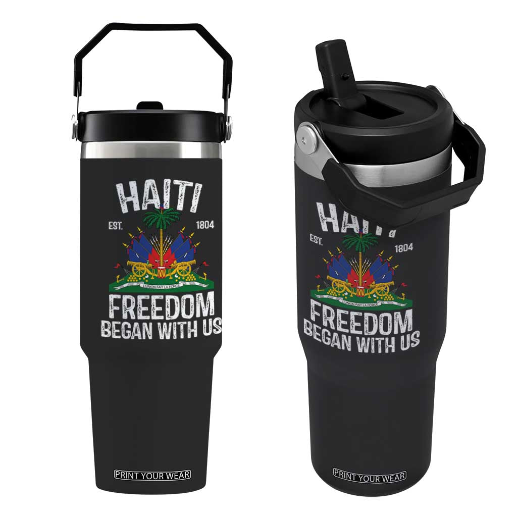 Haiti Freedom Began With Us Flip Straw Tumbler Haitian Flag Day TS11 One Size: 30 oz Black Print Your Wear