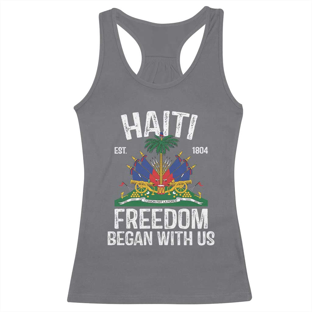 Haiti Freedom Began With Us Racerback Tank Top Haitian Flag Day TS11 Charcoal Print Your Wear