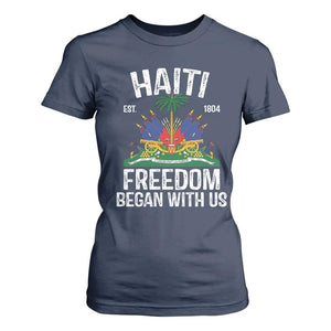Haiti Freedom Began With Us T Shirt For Women Haitian Flag Day TS11 Navy Print Your Wear