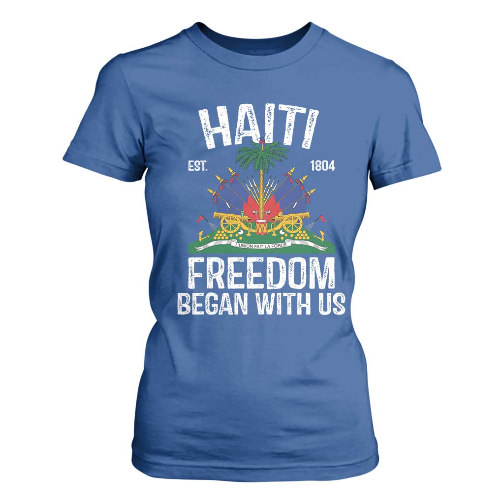 Haiti Freedom Began With Us T Shirt For Women Haitian Flag Day TS11 Royal Blue Print Your Wear