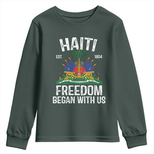 Haiti Freedom Began With Us Youth Sweatshirt Haitian Flag Day TS11 Dark Forest Green Print Your Wear