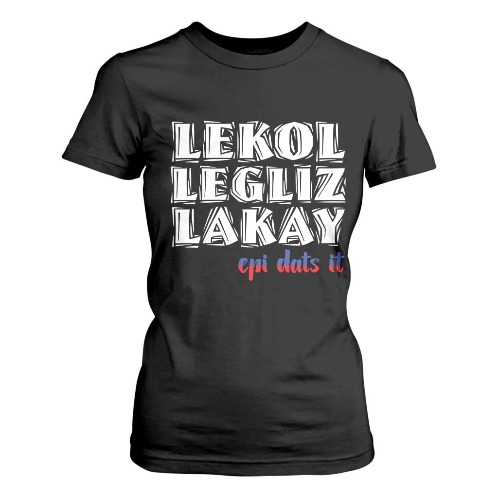 Haitian Pride T Shirt For Women Haitian Lekol Legliz Lakay Haiti Flag Creole Saying TS11 Black Print Your Wear