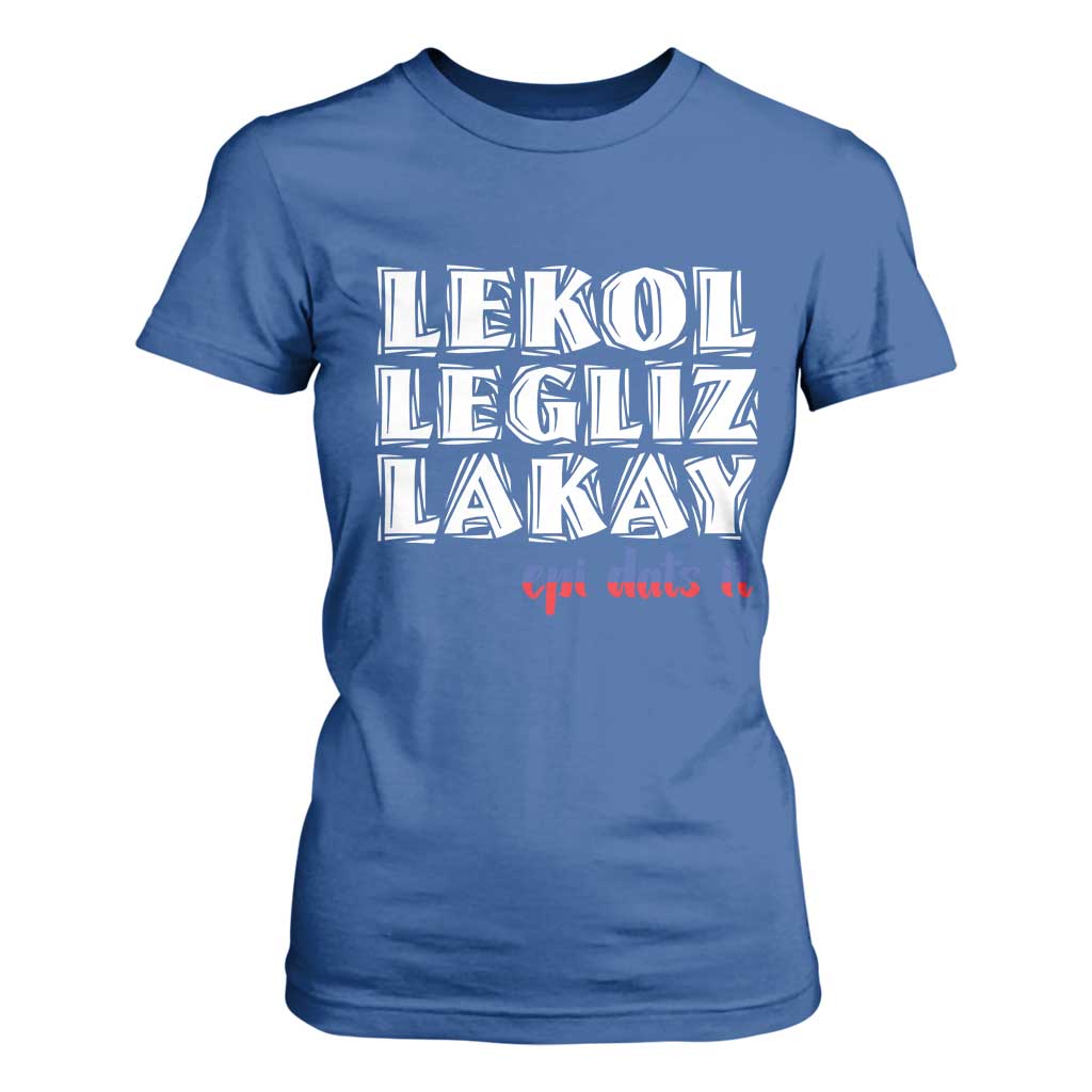 Haitian Pride T Shirt For Women Haitian Lekol Legliz Lakay Haiti Flag Creole Saying TS11 Royal Blue Print Your Wear