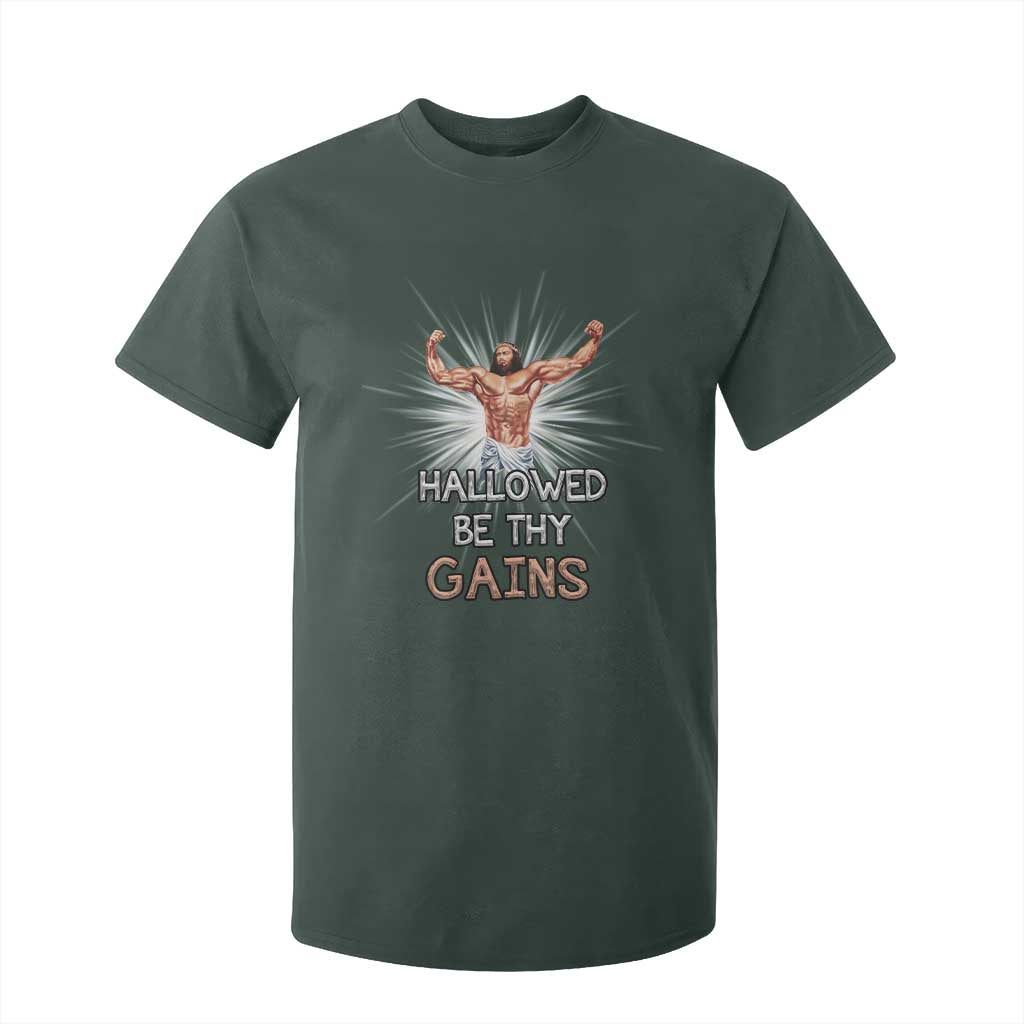 Hallowed Be Thy Gains T Shirt For Kid Funny Jesus Workout Motivation Bodybuilding Fitness TS02 Dark Forest Green Print Your Wear