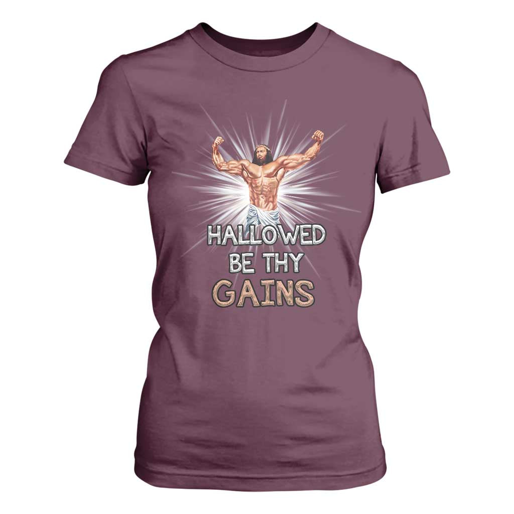 Hallowed Be Thy Gains T Shirt For Women Funny Jesus Workout Motivation Bodybuilding Fitness TS02 Maroon Print Your Wear