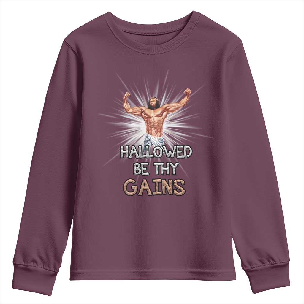 Hallowed Be Thy Gains Youth Sweatshirt Funny Jesus Workout Motivation Bodybuilding Fitness TS02 Maroon Print Your Wear