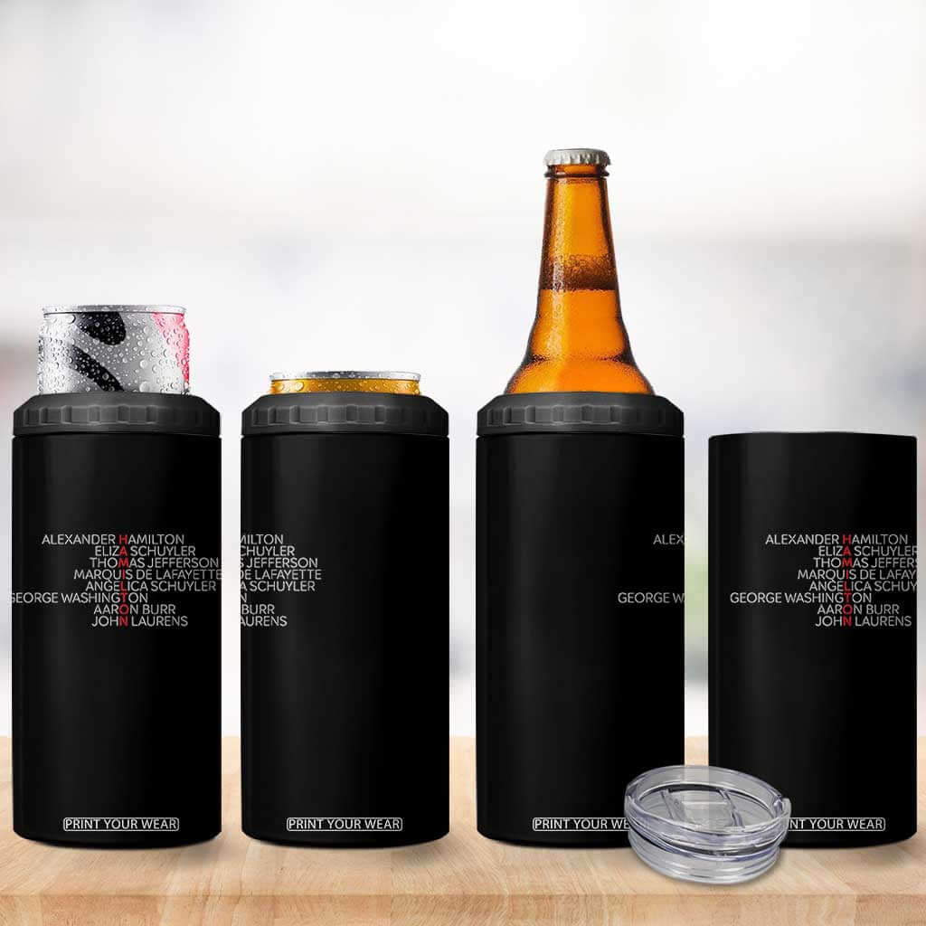 Hamilton Eliza Jefferson Angelica & Burr Names 4 in 1 Can Cooler Tumbler TS10 Print Your Wear