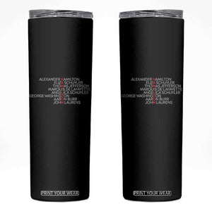 Hamilton Eliza Jefferson Angelica & Burr Names Skinny Tumbler TS10 Black Print Your Wear