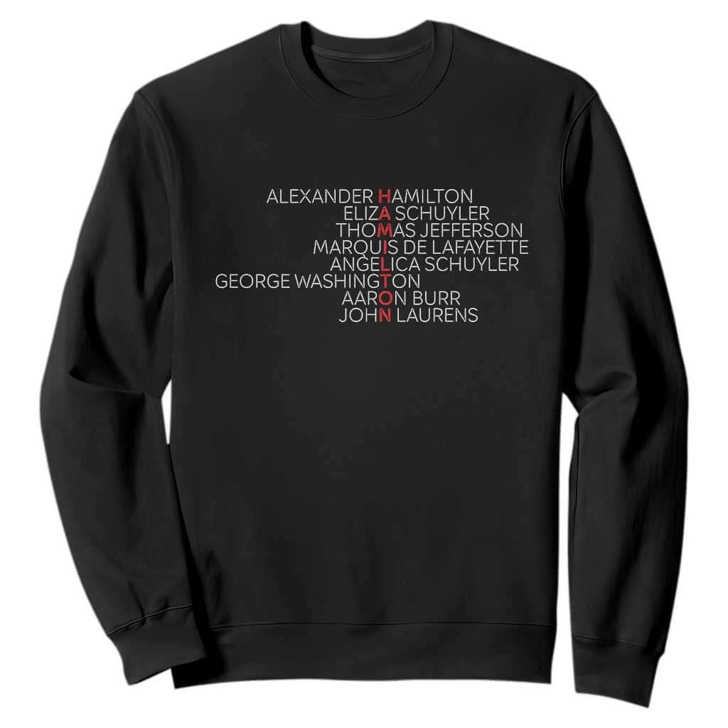 Hamilton Eliza Jefferson Angelica & Burr Names Sweatshirt TS10 Black Print Your Wear