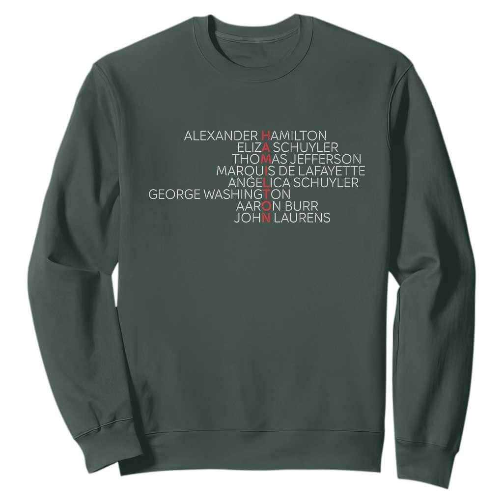 Hamilton Eliza Jefferson Angelica & Burr Names Sweatshirt TS10 Dark Forest Green Print Your Wear