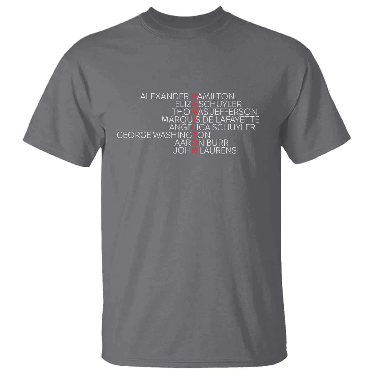 Hamilton Eliza Jefferson Angelica & Burr Names T Shirt TS10 Charcoal Print Your Wear