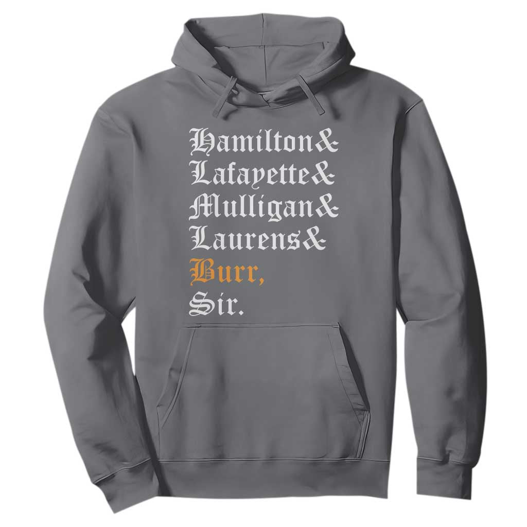 Hamilton Laurens Lafayette Mulligan Burr Sir Hoodie TS10 Charcoal Print Your Wear
