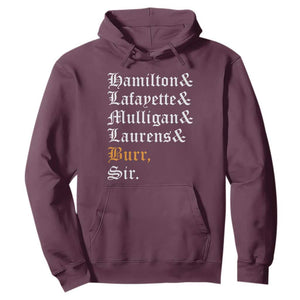 Hamilton Laurens Lafayette Mulligan Burr Sir Hoodie TS10 Maroon Print Your Wear