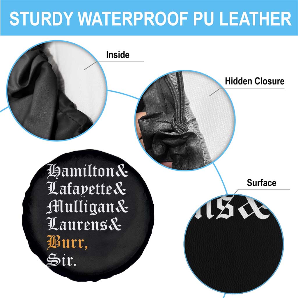 Hamilton Laurens Lafayette Mulligan Burr, Sir Spare Tire Cover TS10 Print Your Wear