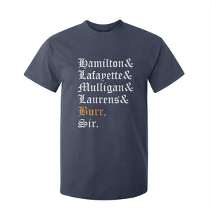 Hamilton Laurens Lafayette Mulligan Burr Sir T Shirt For Kid TS10 Navy Print Your Wear