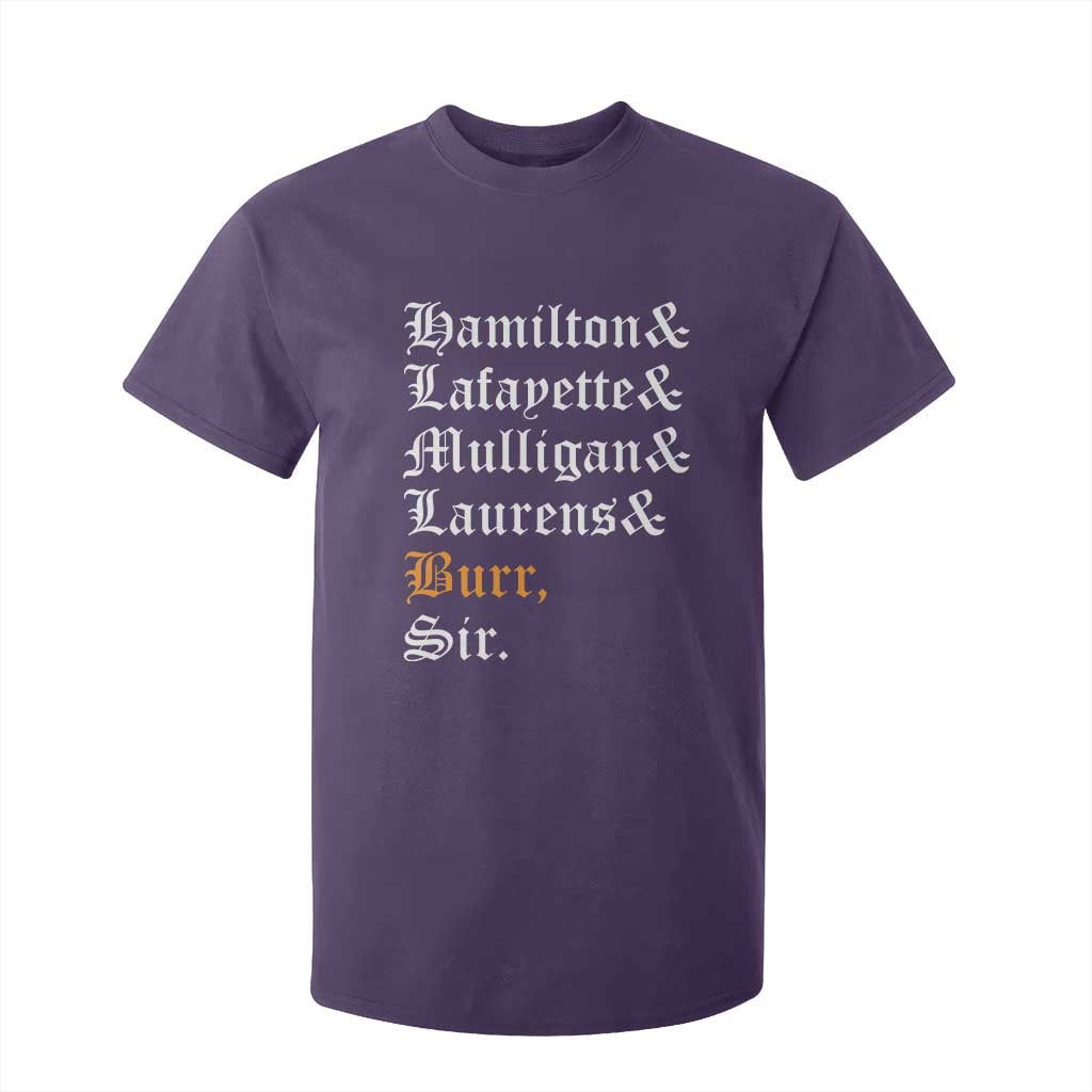 Hamilton Laurens Lafayette Mulligan Burr Sir T Shirt For Kid TS10 Purple Print Your Wear