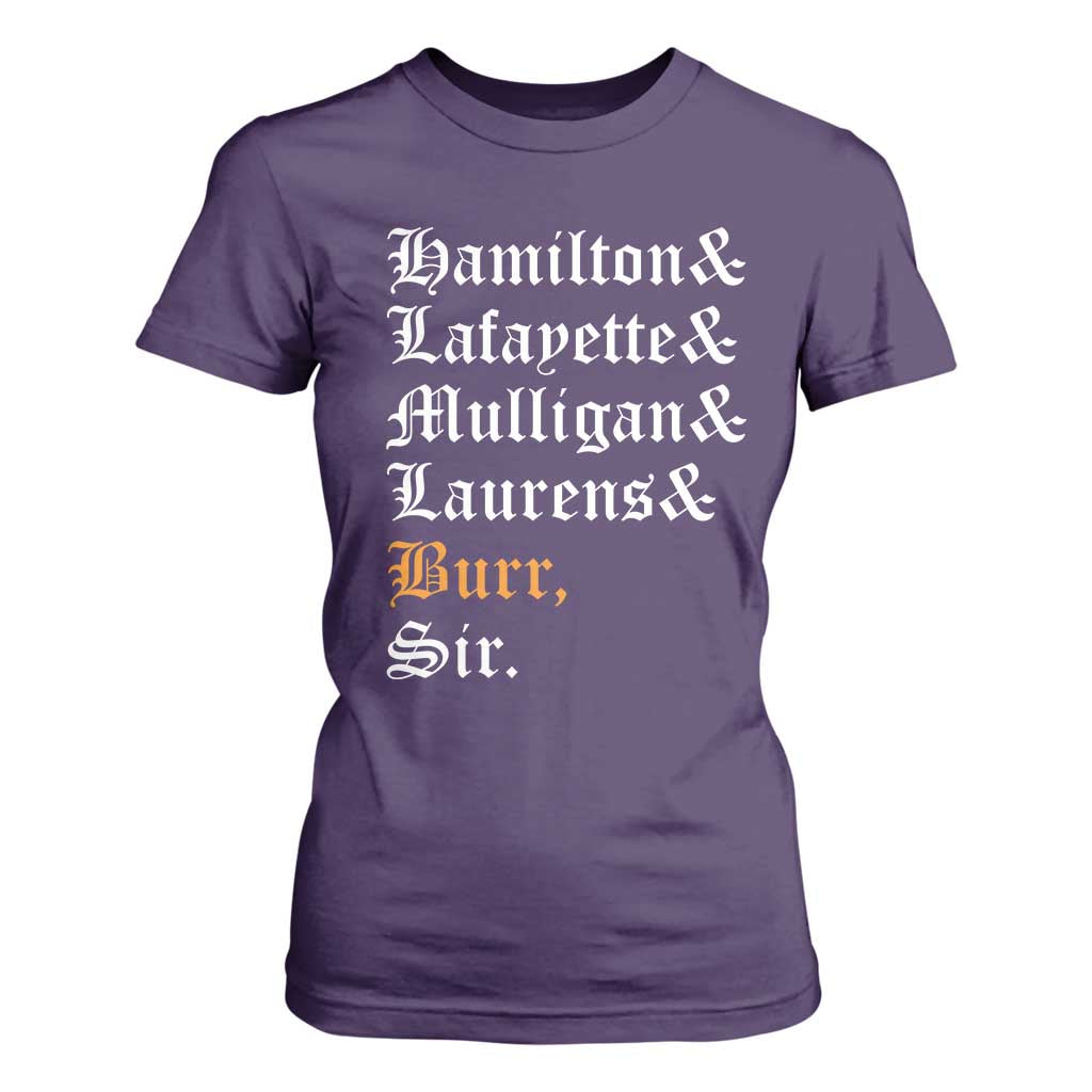 Hamilton Laurens Lafayette Mulligan Burr Sir T Shirt For Women TS10 Purple Print Your Wear