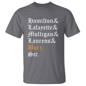 Hamilton Laurens Lafayette Mulligan Burr Sir T Shirt TS10 Charcoal Print Your Wear