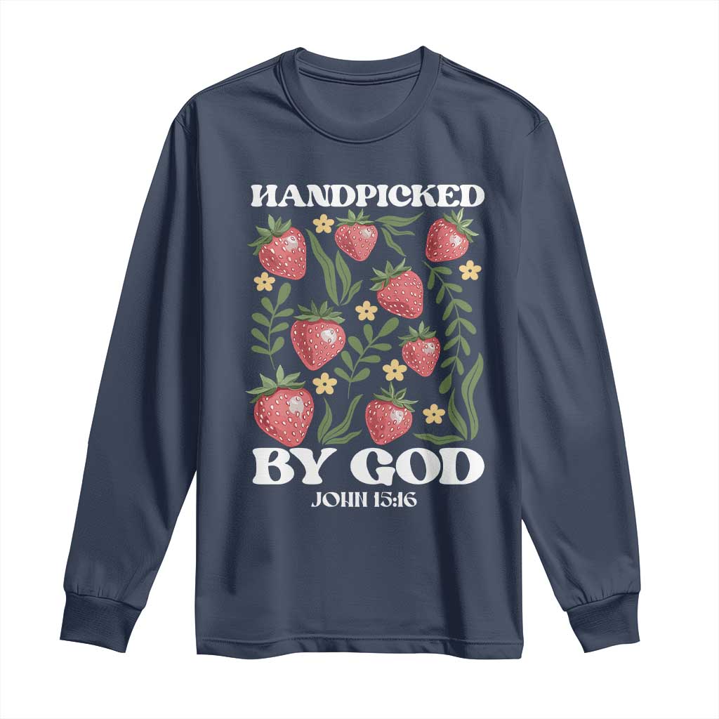 Handpicked By God Long Sleeve Shirt Religious Christian Bible Verse Strawberries TS11 Navy Print Your Wear