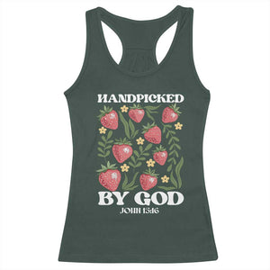 Handpicked By God Racerback Tank Top Religious Christian Bible Verse Strawberries TS11 Dark Forest Green Print Your Wear