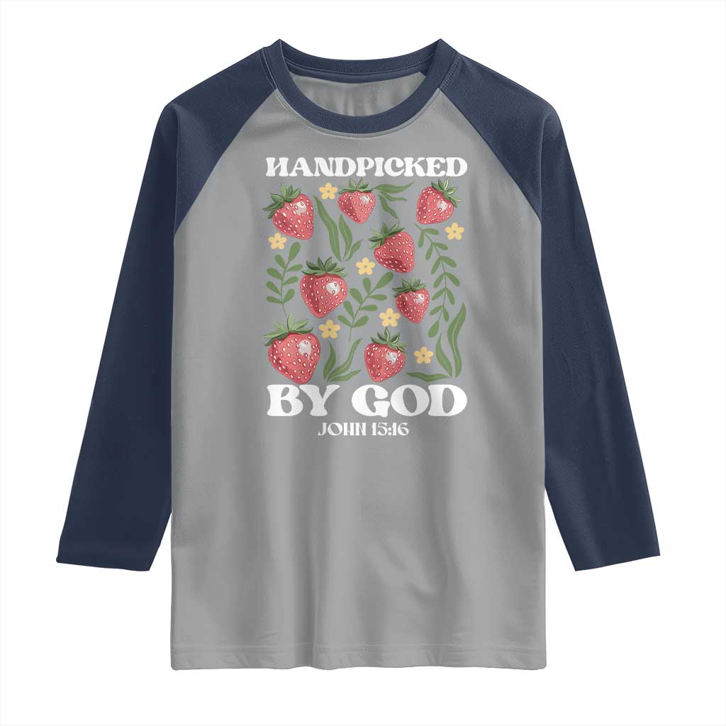 Handpicked By God Raglan Shirt Religious Christian Bible Verse Strawberries TS11 Sport Gray Navy Print Your Wear