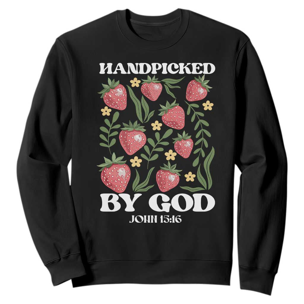 Handpicked By God Sweatshirt Religious Christian Bible Verse Strawberries TS11 Black Print Your Wear