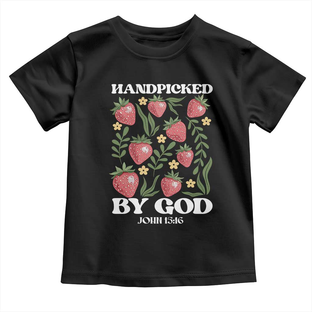 Handpicked By God Toddler T Shirt Religious Christian Bible Verse Strawberries TS11 Black Print Your Wear