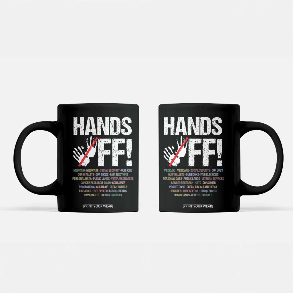 Hands Off Coffee Mug Social Security And Medicare Protest Vintage Hand Print TS11 Black Print Your Wear