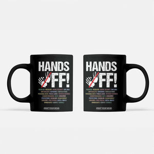 Hands Off Coffee Mug Social Security And Medicare Protest Vintage Hand Print TS11 Black Print Your Wear