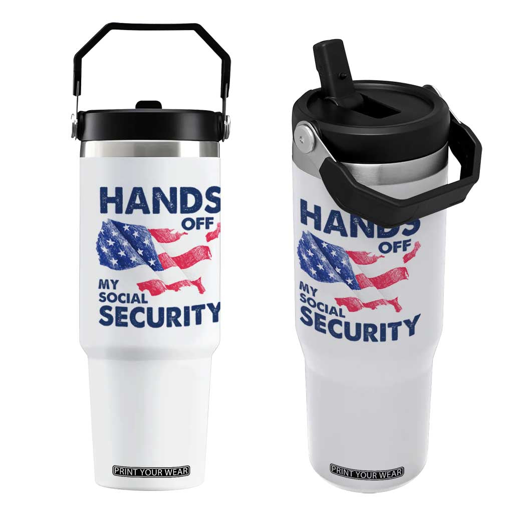 Hands Off My Social Security Flip Straw Tumbler Patriotic USA Retirement Protection American Flag TS02 One Size: 30 oz White Print Your Wear